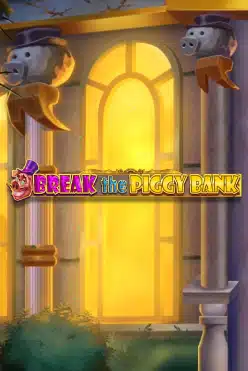 Break The Piggy Bank